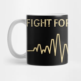 Graph style Fight For You right Mug